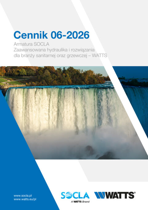Cennik 2026 - Armatura SOCLA Zaawansowana hydraulika i rozwiązania dla branży sanitarnej oraz grzewczej – WATTS